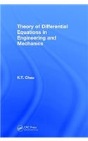 Theory of Differential Equations in Engineering and Mechanics