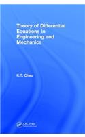 Theory of Differential Equations in Engineering and Mechanics