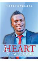 A Heart of a Warrior