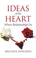 Ideas of the Heart