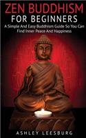 Zen Buddhism For Beginners