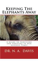 Keeping The Elephants Away