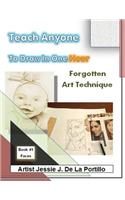 Teach Anyone to Draw in One Hour: Book #1 Faces(1 Teach Anyone to Draw in One Hour)