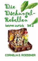 Die Dschungel-Rebellen Kehren Zurück