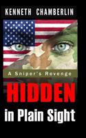 Hidden in Plain Sight: A Sniper's Revenge