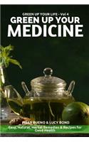Green up your Medicine
