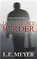 Double Bit Murder