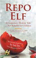 Repo Elf: A Cautionary Holiday Tale Not Suitable for Children(English)