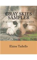 Gray Skies Sampler