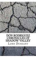 Don Rodriguez Chronicles of Shadow Valley