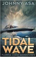 Tidal Wave: A Sea Adventure