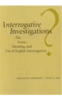 Interrogative Investigations