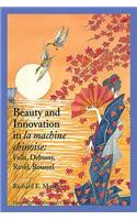 Beauty and Innovation in la machine chinoise
