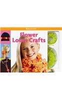 Flower Loom Crafts