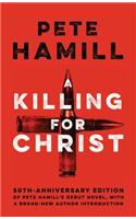 A Killing For Christ