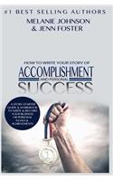 How To Write Your Story of Accomplishment And Personal Success