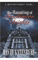 Haunting of Strathmoor Heights