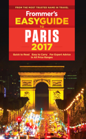 Frommer's EasyGuide to Paris 2017: (Easy Guides)