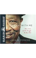 Dream with Me (Library Edition)
