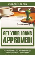 Get Your Loans Approved!