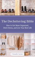 The Decluttering Bible