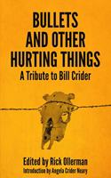 Bullets and Other Hurting Things