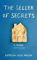 Seller of Secrets: A Memoir