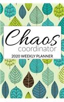 Chaos Coordinator 2020 Weekly Planner