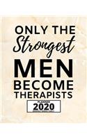 Only The Strongest Men Become Therapists