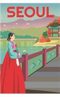 Seoul Travel Notebook [Lined] [6x9] [110 pages]