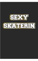 Sexy Skaterin: Notizbuch für Skater & Skateboard Fans - Notizheft, Tagebuch Geschenk-Idee - Blanko - A5 - 120 Seiten