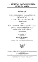 A report card on Homeland Security information sharing