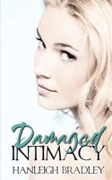 Damaged Intimacy: Hanleigh's London(Intimacy)