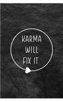 Karma Will Fix It