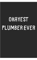 Okayest Plumber Ever
