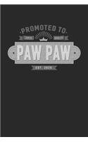 Promoted To Super Quality Paw Paw Est. 2020