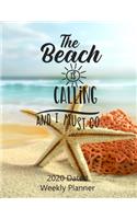 The Beach Is Calling and I Must Go