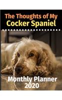 The Thoughts of My Cocker Spaniel: Monthly Planner