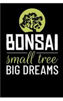 Bonsai Small Tree: Notebook I Notizbuch I Calepin I Taccuino I Cuaderno I Caderno I Notitieblok I Notatnik I 6x9 I A5 I 120 Pages I Dot Grid I Diary I Sketchbook I Log