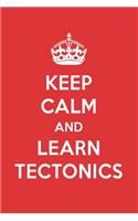 Keep Calm and Learn Tectonics: Tectonics Designer Notebook