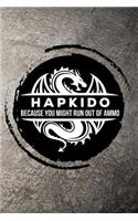 Hapkido Because You Might Run Out of Ammo