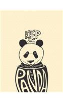 Keep calm panda: Panda on yellow cover (8.5 x 11) inches 110 pages, Blank Unlined Paper for Sketching, Drawing, Whiting, Journaling & Doodling