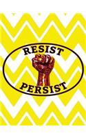 Resist Persist