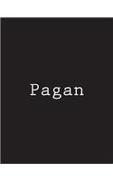 Pagan: Notebook large Size 8.5 x 11 Ruled 150 Pages