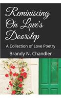 Reminiscing on Love's Doorstep