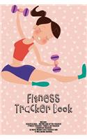 Fitness Tracker Book: Fitness Agenda, Fitness Planner Binder, Fitness Journal and Planner, Fitness Journal for Women, Fitness Journaling, Fitness Happy Planner, Fitness J