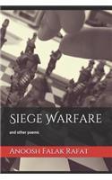 Siege Warfare: And Other Poems