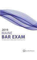 2019 Maine Bar Exam Primer Outlines and Checklists