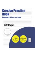 Cursive Practice Book (Beginners 9 lines per page)