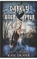 Darkly Ever After: (paranormal Urban Fantasy Romance)